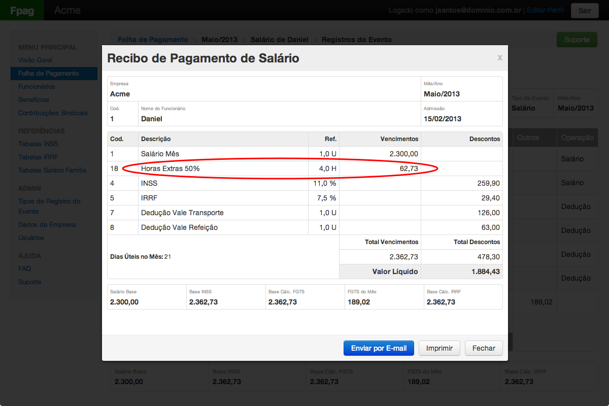Pronto! As horas extras serão computadas no recibo do funcionário